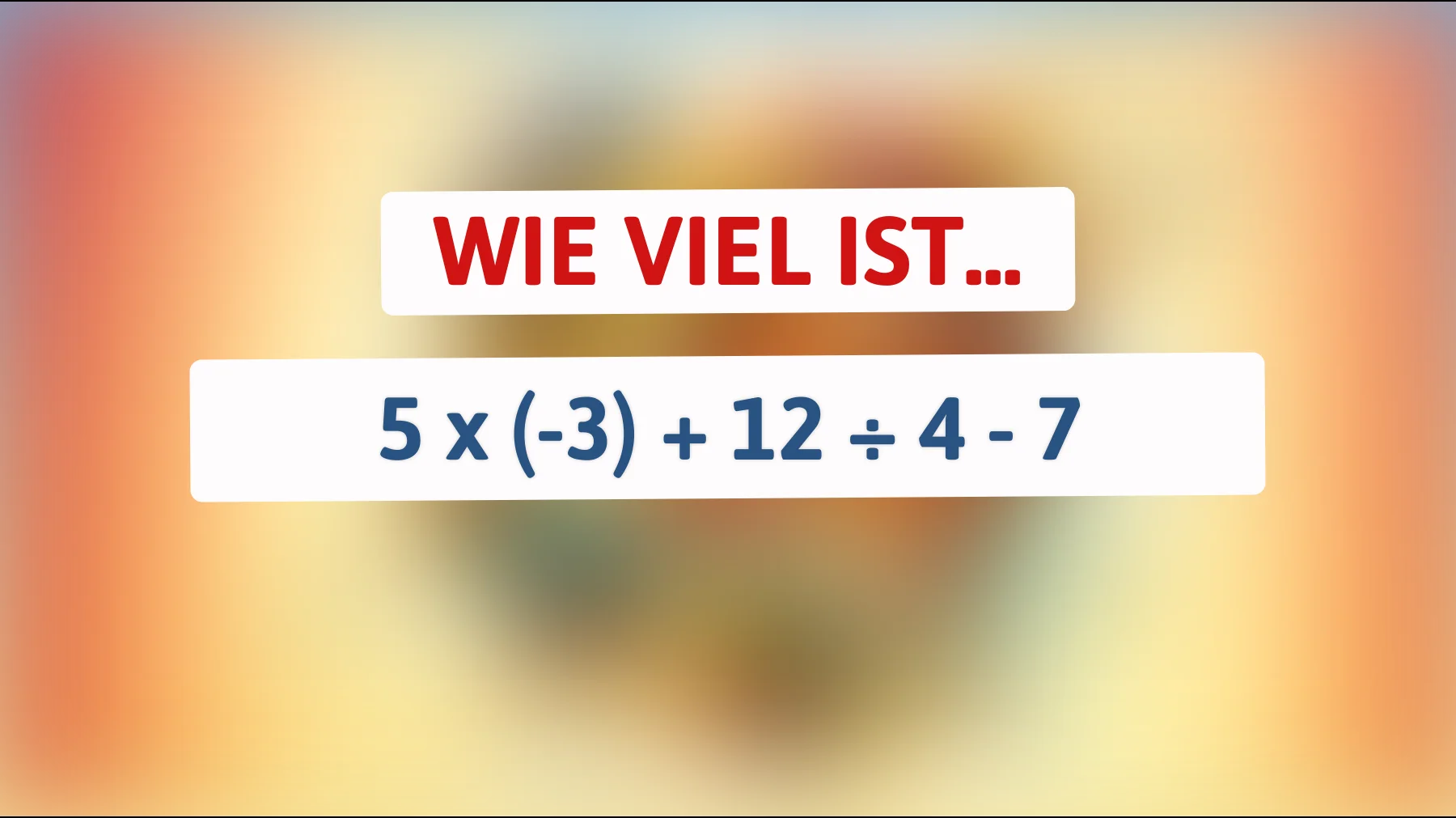 Nur 1 % können es lösen: Schaffst du es, dieses mathematische Rätsel zu knacken und das richtige Ergebnis zu finden?"
