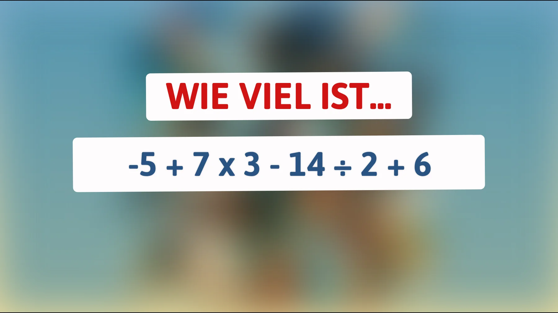 Nur 1% der Menschen können dieses Mathe-Rätsel lösen: Bist du schlau genug, um die richtige Antwort zu finden?"